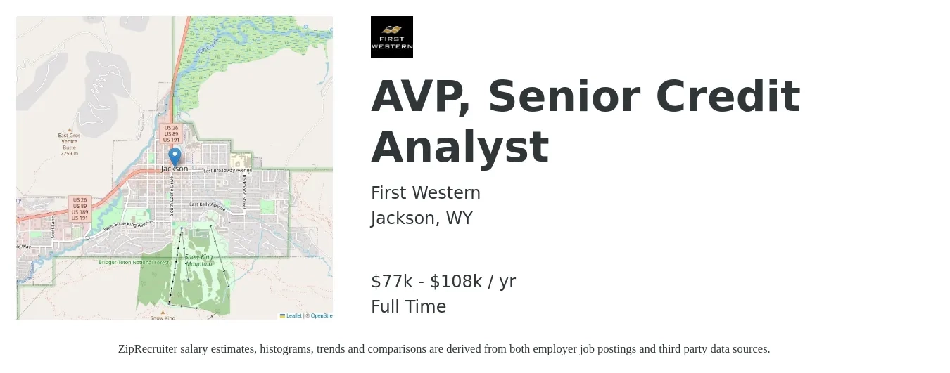 First Western job posting for a AVP, Senior Credit Analyst in Jackson, WY with a salary of $77,000 to $108,000 Yearly with a map of Jackson location.