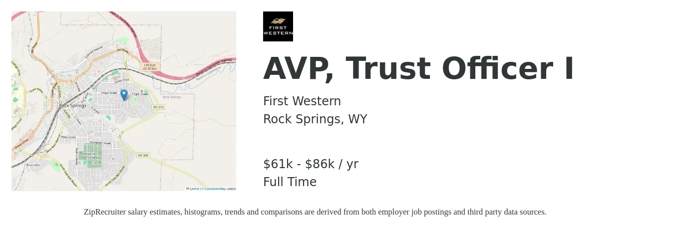 First Western job posting for a AVP, Trust Officer I in Rock Springs, WY with a salary of $61,600 to $86,400 Yearly with a map of Rock Springs location.