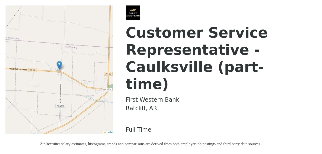 First Western Bank job posting for a Customer Service Representative - Caulksville (part-time) in Ratcliff, AR with a salary of $13 to $18 Hourly with a map of Ratcliff location.