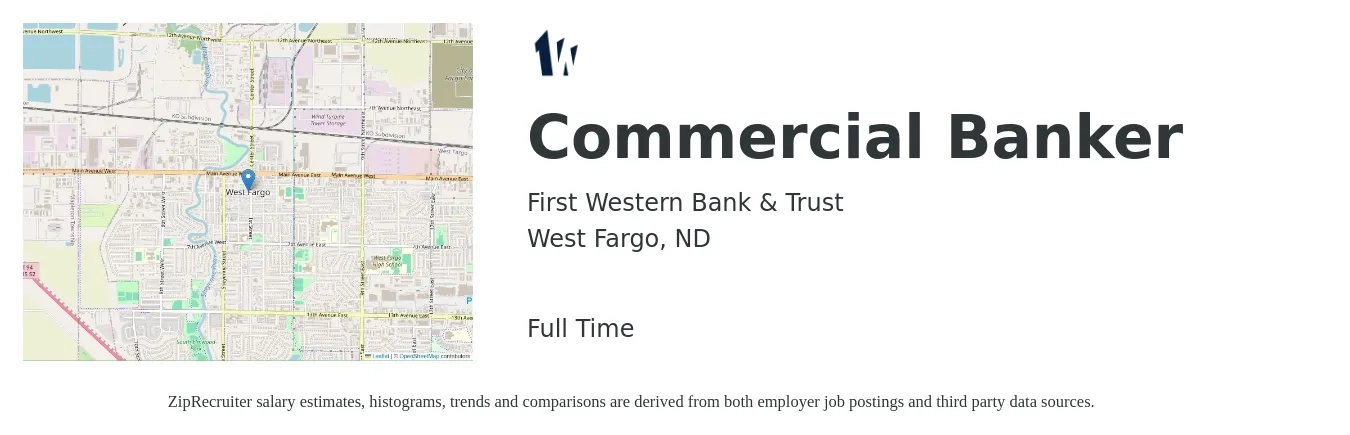 First Western Bank & Trust job posting for a Commercial Banker in West Fargo, ND with a salary of $107,000 to $174,100 Yearly with a map of West Fargo location.