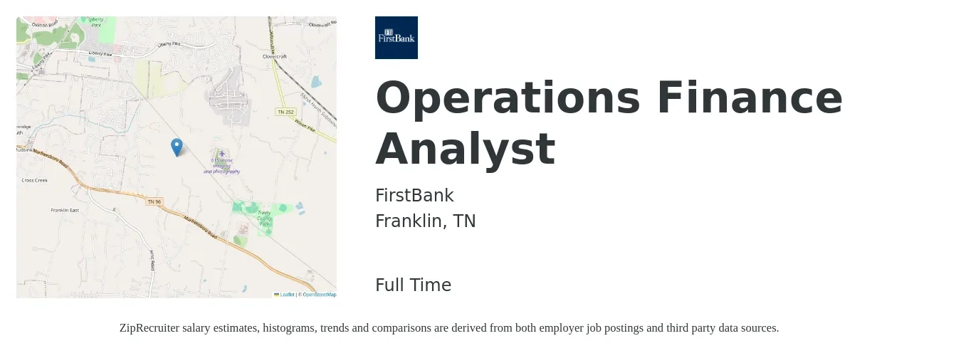 FirstBank job posting for a Operations Finance Analyst in Franklin, TN with a salary of $87,400 to $136,300 Yearly with a map of Franklin location.