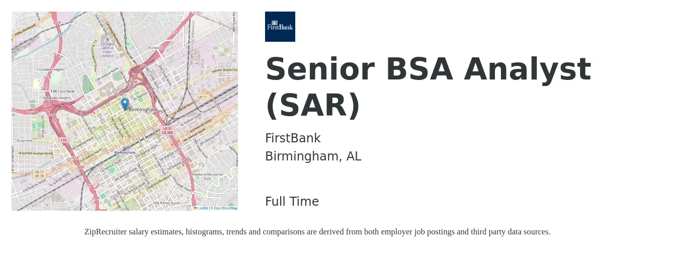 FirstBank job posting for a Senior BSA Analyst (SAR) in Birmingham, AL with a salary of $44 to $63 Hourly with a map of Birmingham location.