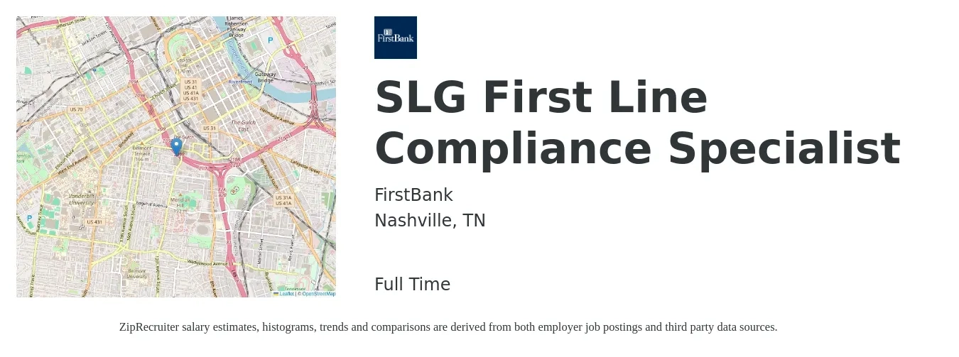 FirstBank job posting for a SLG First Line Compliance Specialist in Nashville, TN with a salary of $46,800 to $75,800 Yearly with a map of Nashville location.