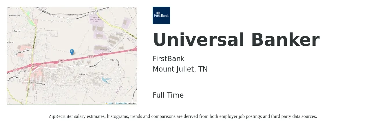 FirstBank job posting for a Universal Banker in Mount Juliet, TN with a salary of $17 to $21 Hourly with a map of Mount Juliet location.