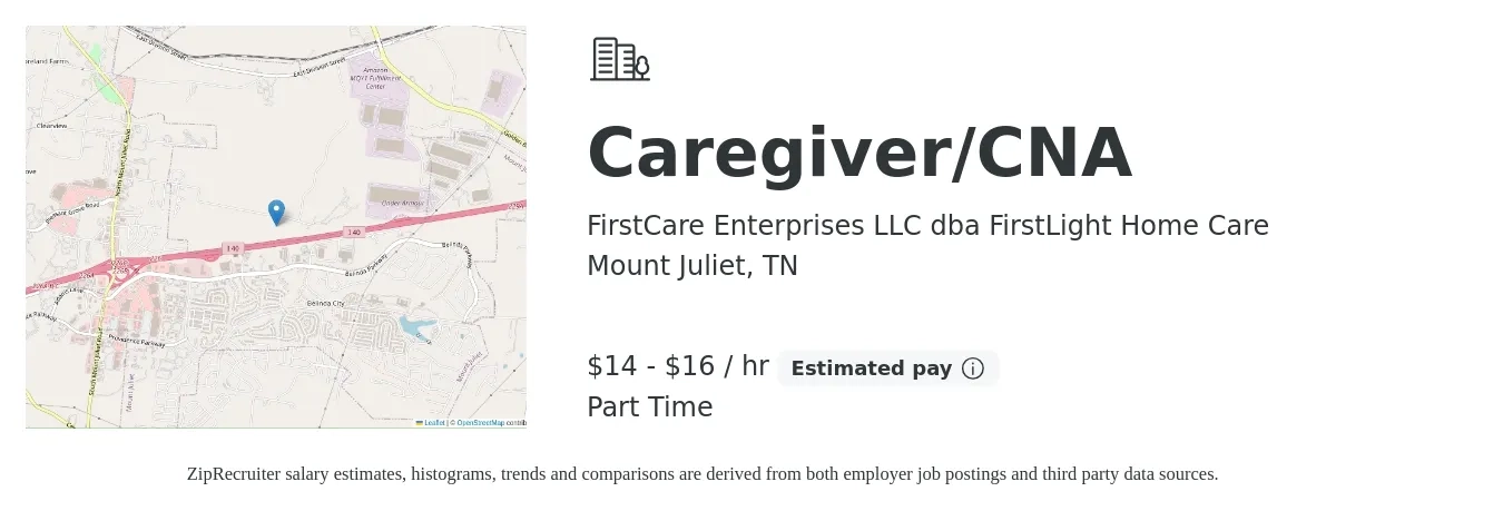 FirstCare Enterprises LLC dba FirstLight Home Care job posting for a Caregiver/CNA in Mount Juliet, TN with a salary of $14 to $16 Hourly with a map of Mount Juliet location.