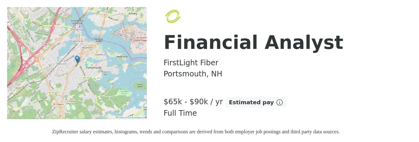 FirstLight Fiber, Inc job posting for a Financial Analyst in Portsmouth, NH with a salary of $65,000 to $90,000 Yearly with a map of Portsmouth location.