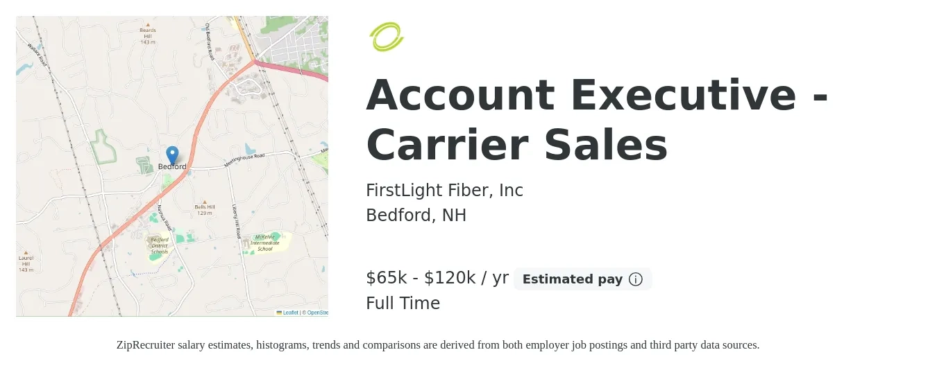 FirstLight Fiber, Inc job posting for a Account Executive - Carrier Sales in Bedford, NH with a salary of $65,000 to $120,000 Yearly with a map of Bedford location.