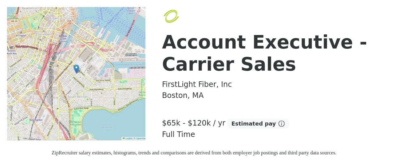 FirstLight Fiber, Inc job posting for a Account Executive - Carrier Sales in Boston, MA with a salary of $65,000 to $120,000 Yearly with a map of Boston location.