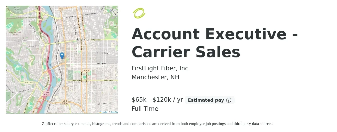 FirstLight Fiber, Inc job posting for a Account Executive - Carrier Sales in Manchester, NH with a salary of $65,000 to $120,000 Yearly with a map of Manchester location.