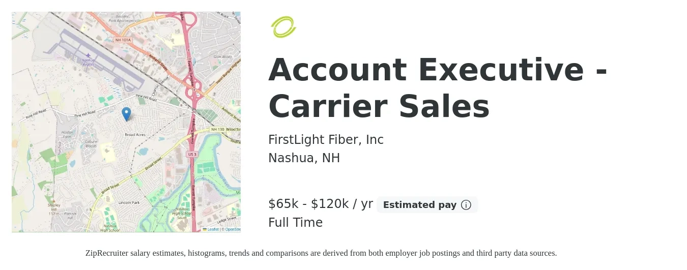 FirstLight Fiber, Inc job posting for a Account Executive - Carrier Sales in Nashua, NH with a salary of $65,000 to $120,000 Yearly with a map of Nashua location.