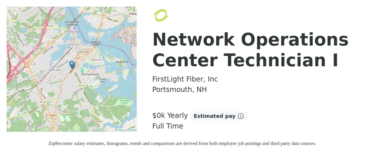 FirstLight Fiber, Inc job posting for a Network Operations Center Technician I in Portsmouth, NH with a salary of $21 to $28 Yearly with a map of Portsmouth location.