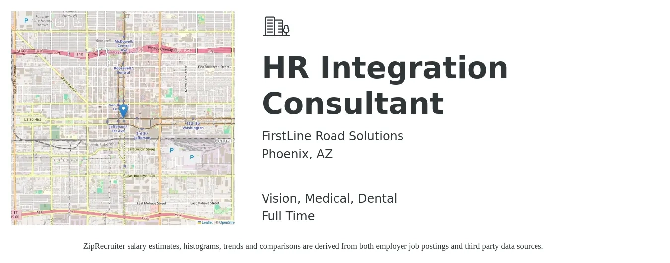 FirstLine Road Solutions job posting for a HR Integration Consultant in Phoenix, AZ with a salary of $54 to $76 Hourly and benefits including retirement, vision, dental, and medical with a map of Phoenix location.