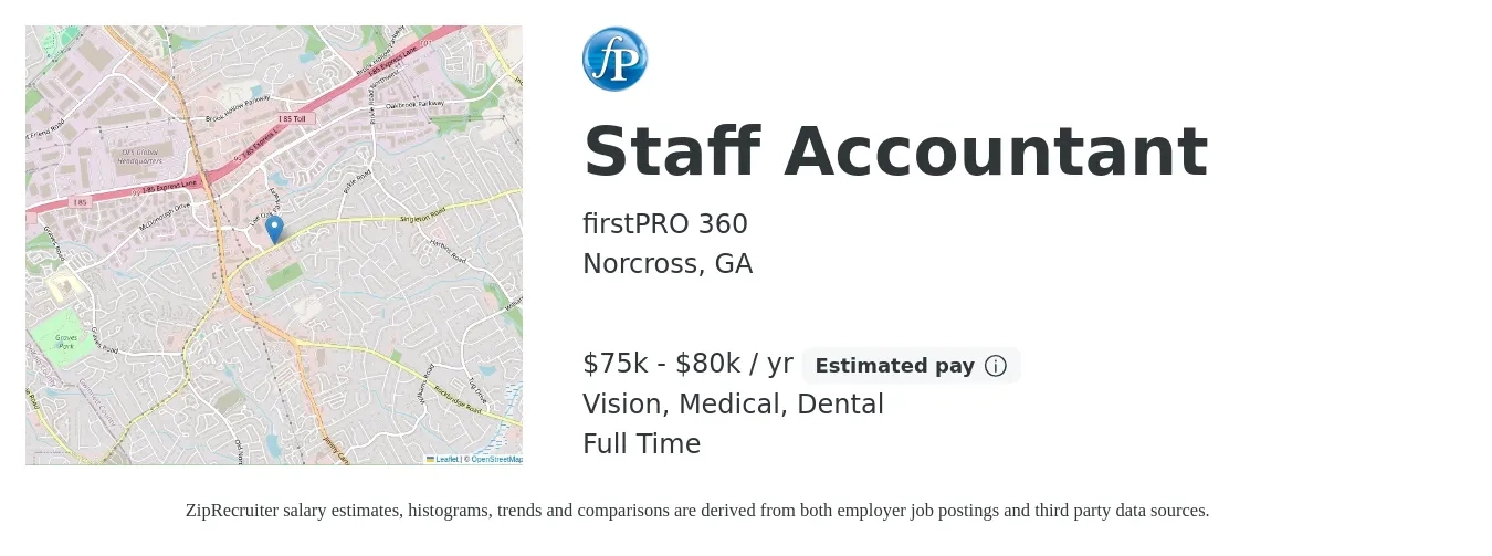 firstPRO 360 job posting for a Staff Accountant in Norcross, GA with a salary of $75,000 to $80,000 Yearly and benefits including dental, medical, pto, and vision with a map of Norcross location.