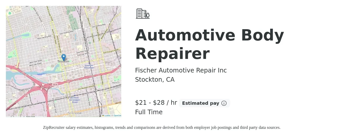 Fischer Automotive Repair Inc job posting for a Automotive Body Repairer in Stockton, CA with a salary of $22 to $30 Hourly with a map of Stockton location.