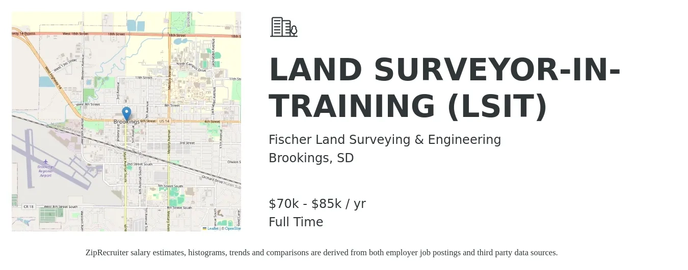 Fischer Land Surveying & Engineering job posting for a LAND SURVEYOR-IN-TRAINING (LSIT) in Brookings, SD with a salary of $70,000 to $85,000 Yearly with a map of Brookings location.