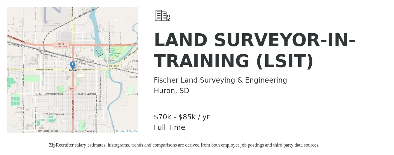 Fischer Land Surveying & Engineering job posting for a LAND SURVEYOR-IN-TRAINING (LSIT) in Huron, SD with a salary of $70,000 to $85,000 Yearly with a map of Huron location.