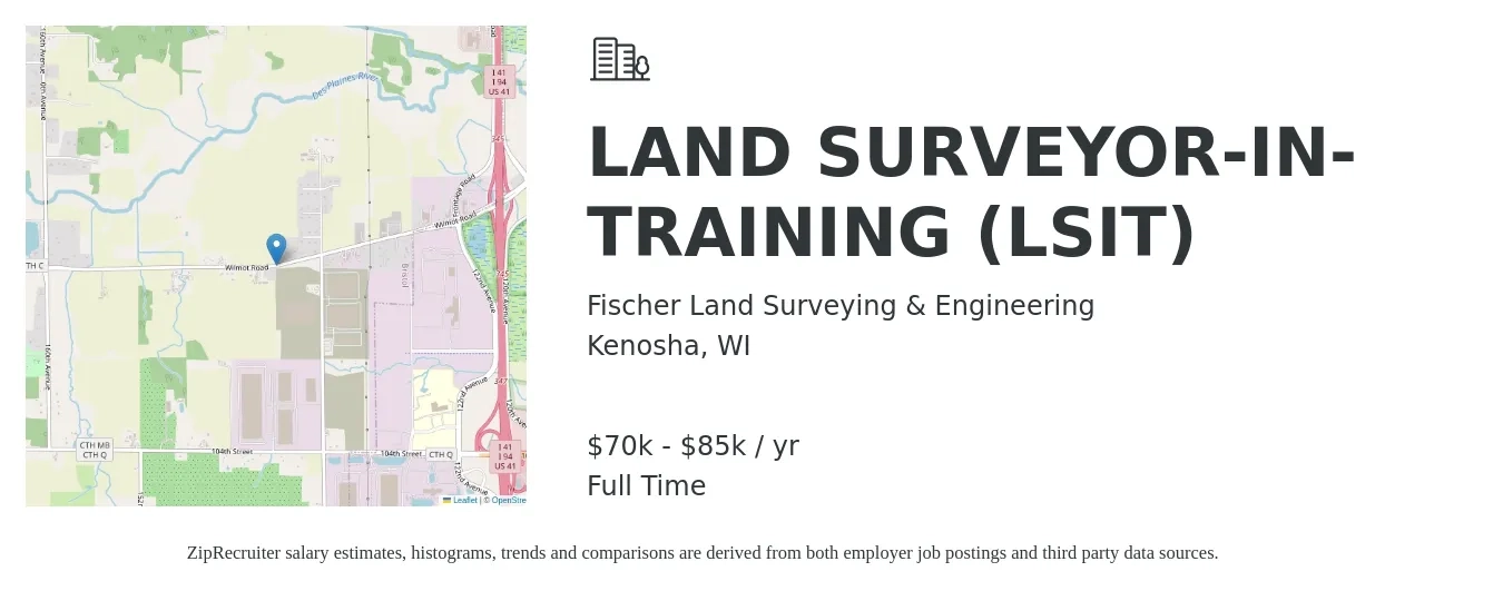 Fischer Land Surveying & Engineering job posting for a LAND SURVEYOR-IN-TRAINING (LSIT) in Kenosha, WI with a salary of $70,000 to $85,000 Yearly with a map of Kenosha location.