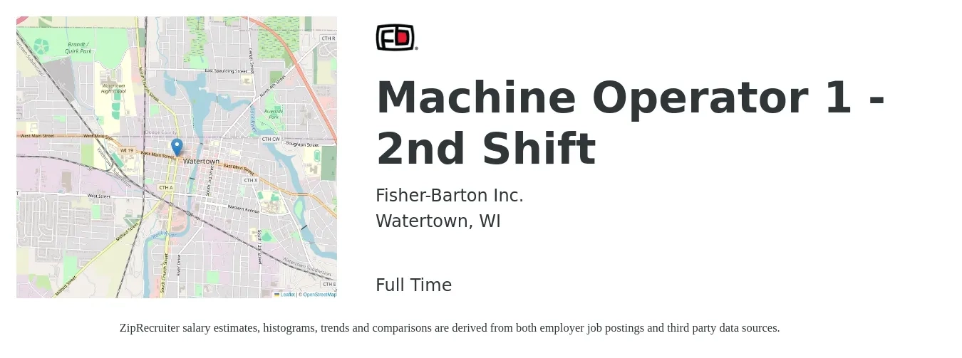 Fisher-Barton Inc. job posting for a Machine Operator 1 - 2nd Shift in Watertown, WI with a salary of $16 to $20 Hourly with a map of Watertown location.