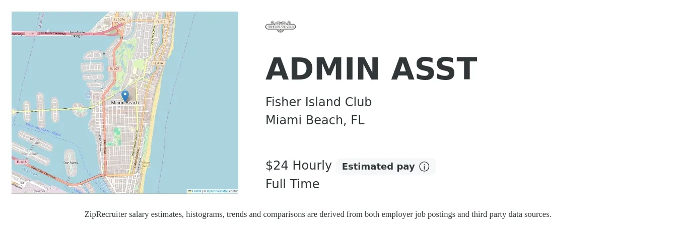 Fisher Island Club job posting for a ADMIN ASST in Miami Beach, FL with a salary of $25 Hourly with a map of Miami Beach location.