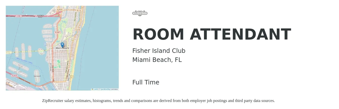 Fisher Island Club job posting for a ROOM ATTENDANT in Miami Beach, FL with a salary of $14 to $17 Hourly with a map of Miami Beach location.