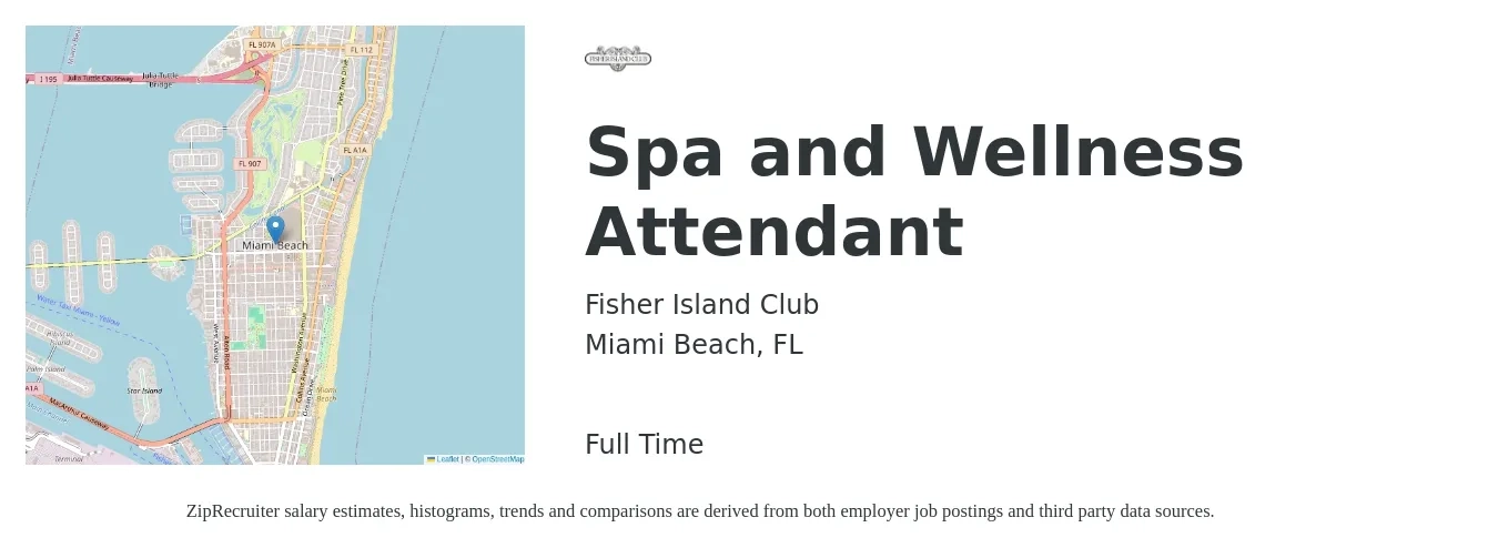 Fisher Island Club job posting for a Spa and Wellness Attendant in Miami Beach, FL with a salary of $14 to $17 Hourly with a map of Miami Beach location.