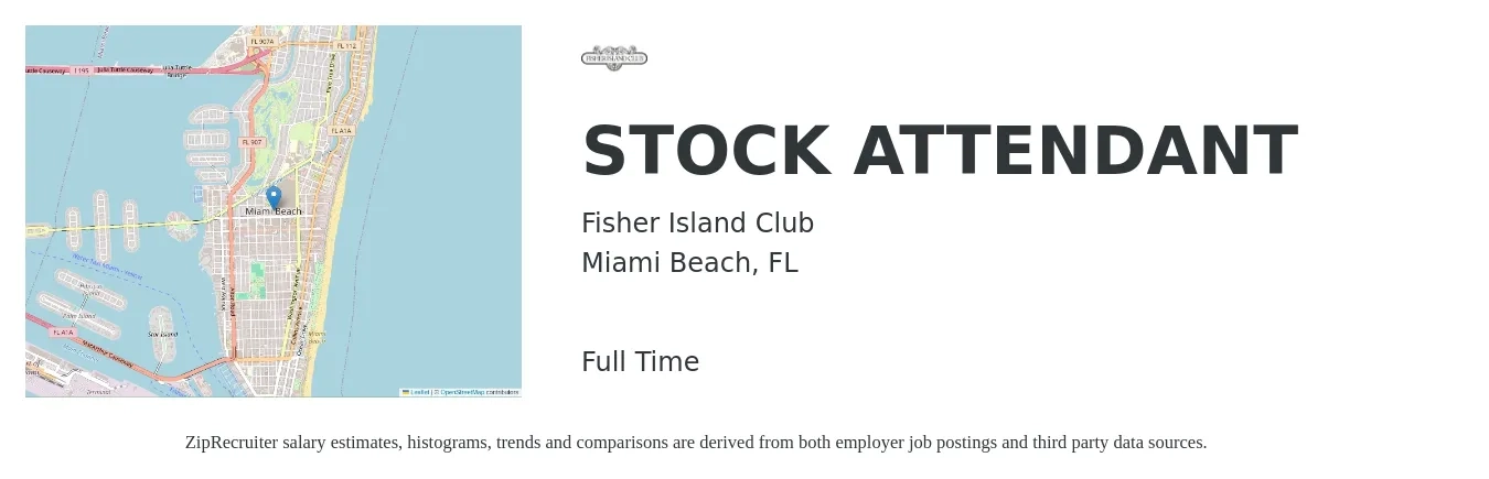 Fisher Island Club job posting for a STOCK ATTENDANT in Miami Beach, FL with a salary of $13 to $18 Hourly with a map of Miami Beach location.