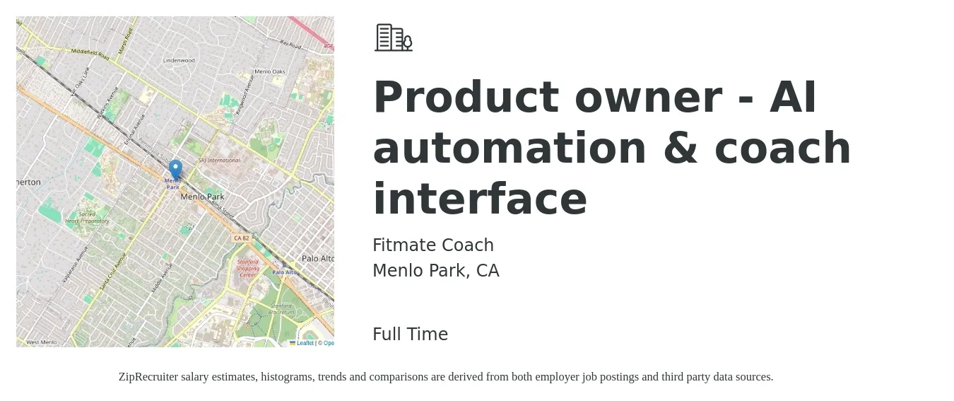 Fitmate Coach job posting for a Product owner - AI automation & coach interface in Menlo Park, CA with a salary of $166,200 to $232,200 Yearly with a map of Menlo Park location.