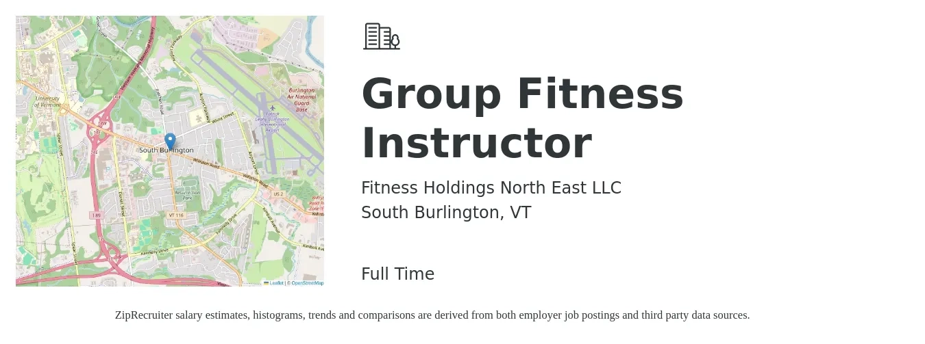 Fitness Holdings North East LLC job posting for a Group Fitness Instructor in South Burlington, VT with a salary of $18 to $30 Hourly with a map of South Burlington location.