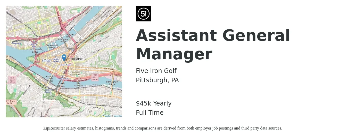Five Iron Golf job posting for a Assistant General Manager in Pittsburgh, PA with a salary of $45,500 Yearly with a map of Pittsburgh location.