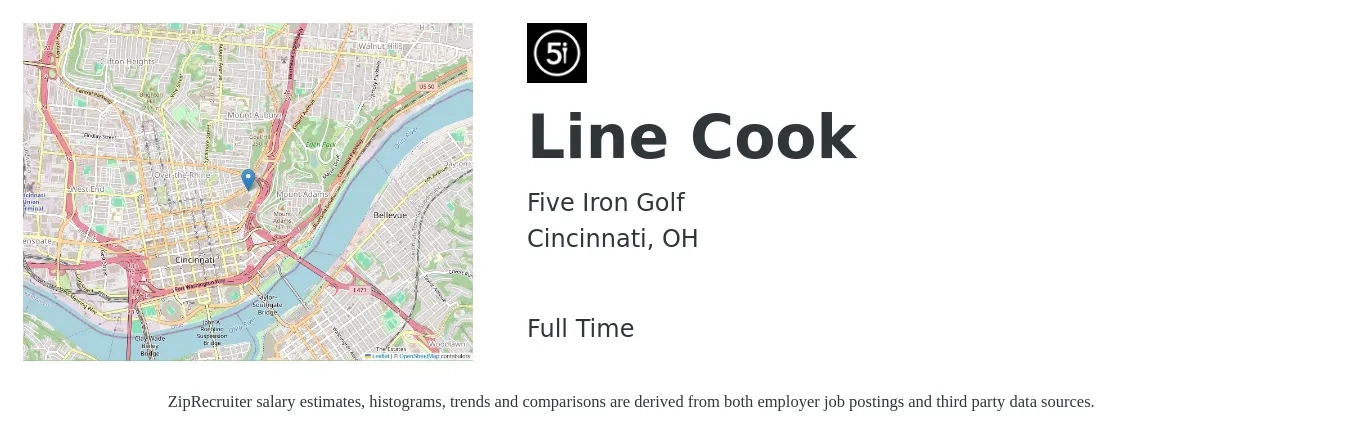 Five Iron Golf job posting for a Line Cook in Cincinnati, OH with a salary of $15 to $19 Hourly with a map of Cincinnati location.