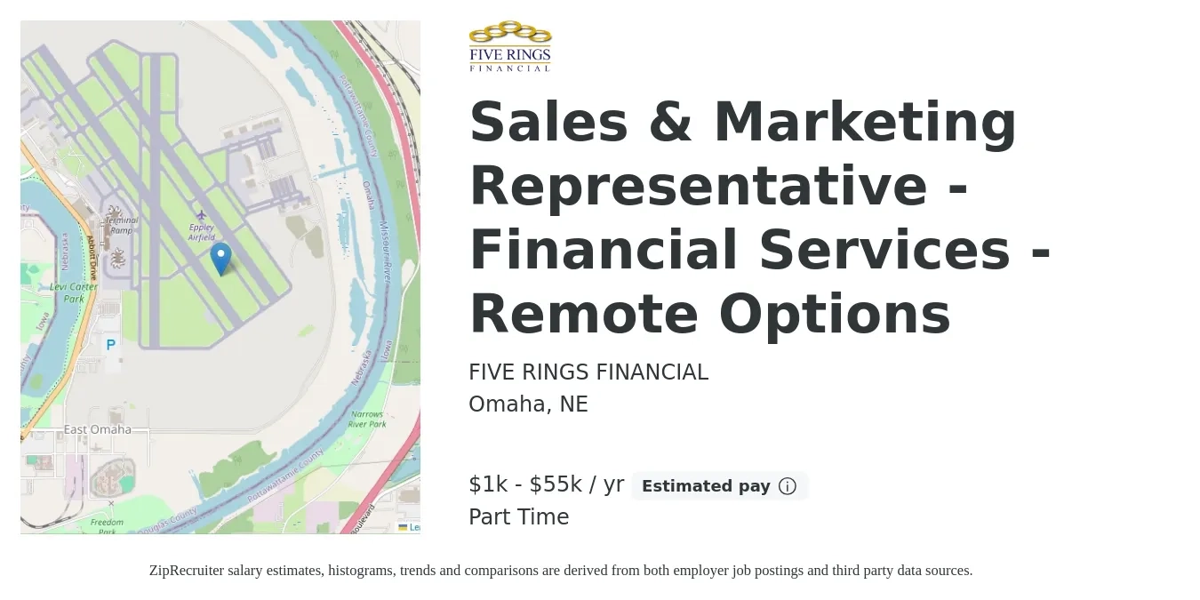 FIVE RINGS FINANCIAL job posting for a Sales & Marketing Representative - Financial Services - Remote Options in Omaha, NE with a salary of $1,000 to $55,000 Yearly (plus commission) with a map of Omaha location.