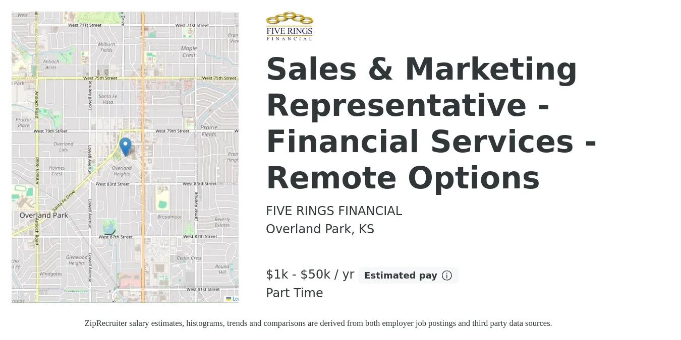 FIVE RINGS FINANCIAL job posting for a Sales & Marketing Representative - Financial Services - Remote Options in Overland Park, KS with a salary of $1,000 to $50,000 Yearly (plus commission) with a map of Overland Park location.