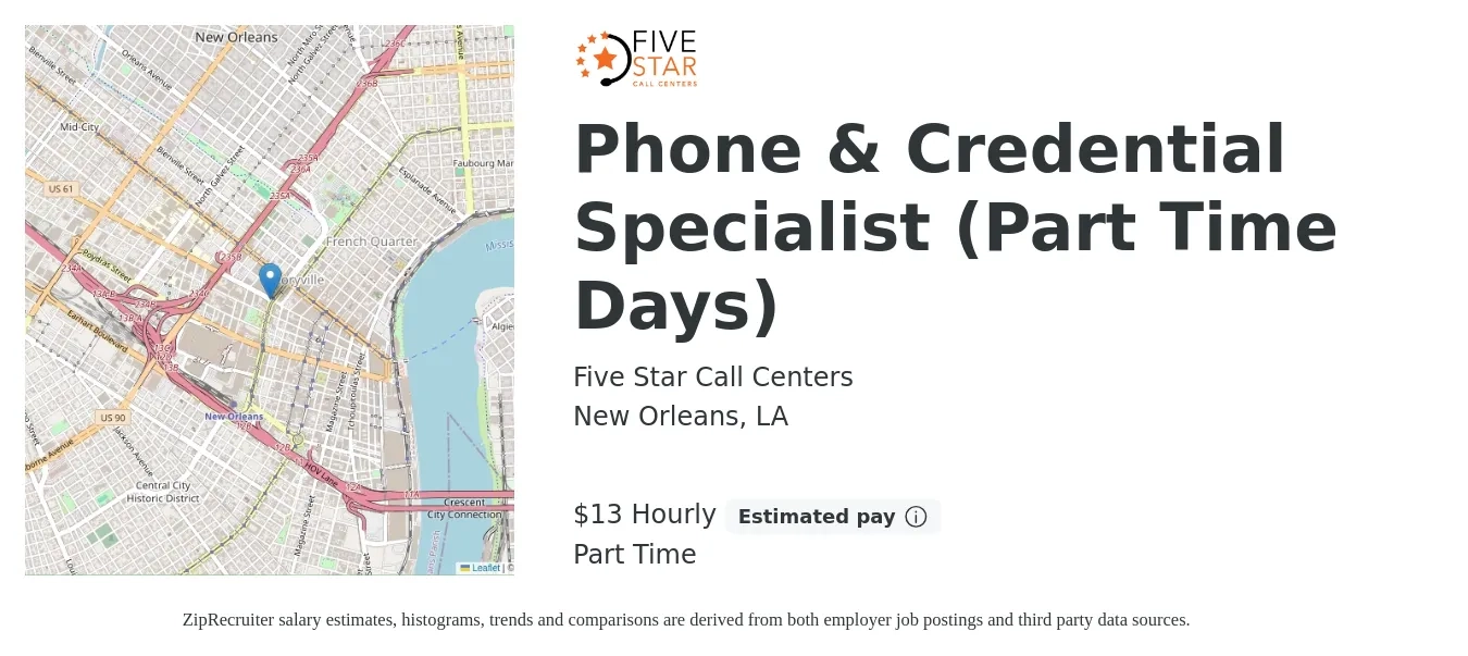 Five Star Call Centers job posting for a Phone & Credential Specialist (Part Time Days) in New Orleans, LA with a salary of $14 Hourly with a map of New Orleans location.