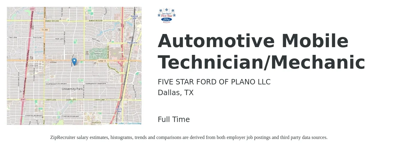FIVE STAR FORD OF PLANO LLC job posting for a Automotive Mobile Technician/Mechanic in Dallas, TX with a salary of $20 to $33 Hourly with a map of Dallas location.