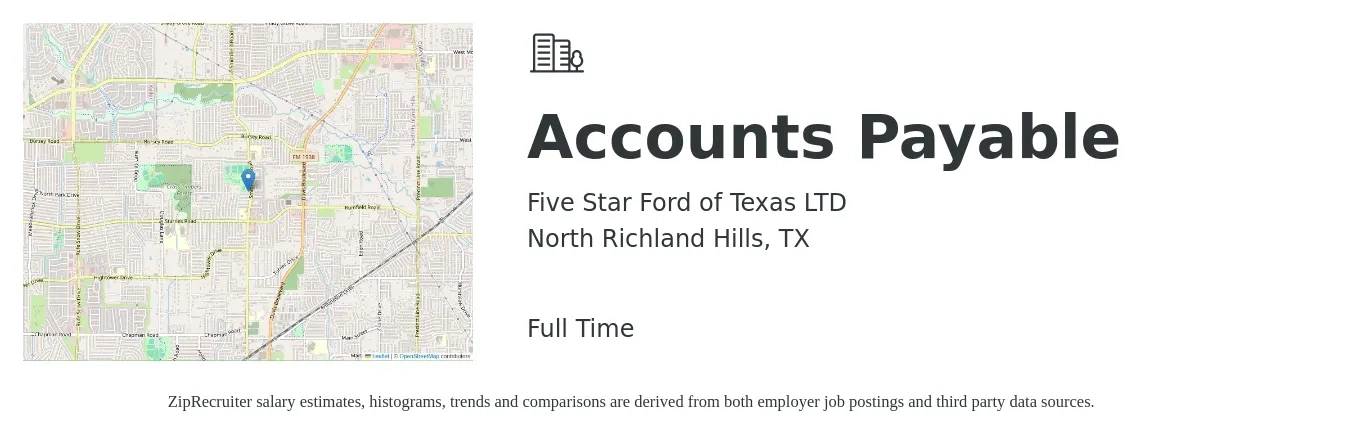 Five Star Ford of Texas LTD job posting for a Accounts Payable in North Richland Hills, TX with a salary of $17 to $21 Hourly with a map of North Richland Hills location.