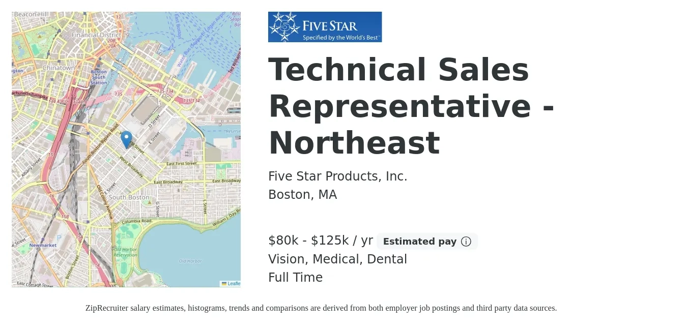 Five Star Products, Inc. job posting for a Technical Sales Representative - Northeast in Boston, MA with a salary of $80,000 to $125,000 Yearly (plus commission) and benefits including dental, life_insurance, medical, pto, retirement, and vision with a map of Boston location.