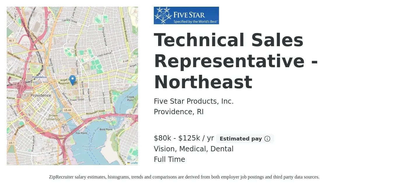 Five Star Products, Inc. job posting for a Technical Sales Representative - Northeast in Providence, RI with a salary of $80,000 to $125,000 Yearly (plus commission) and benefits including vision, dental, life_insurance, medical, pto, and retirement with a map of Providence location.