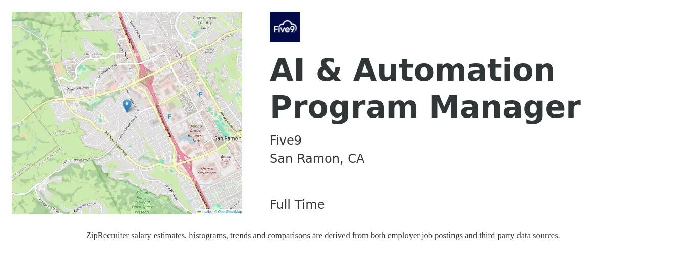 Five9 job posting for a AI & Automation Program Manager in San Ramon, CA with a salary of $106,200 to $139,100 Yearly with a map of San Ramon location.