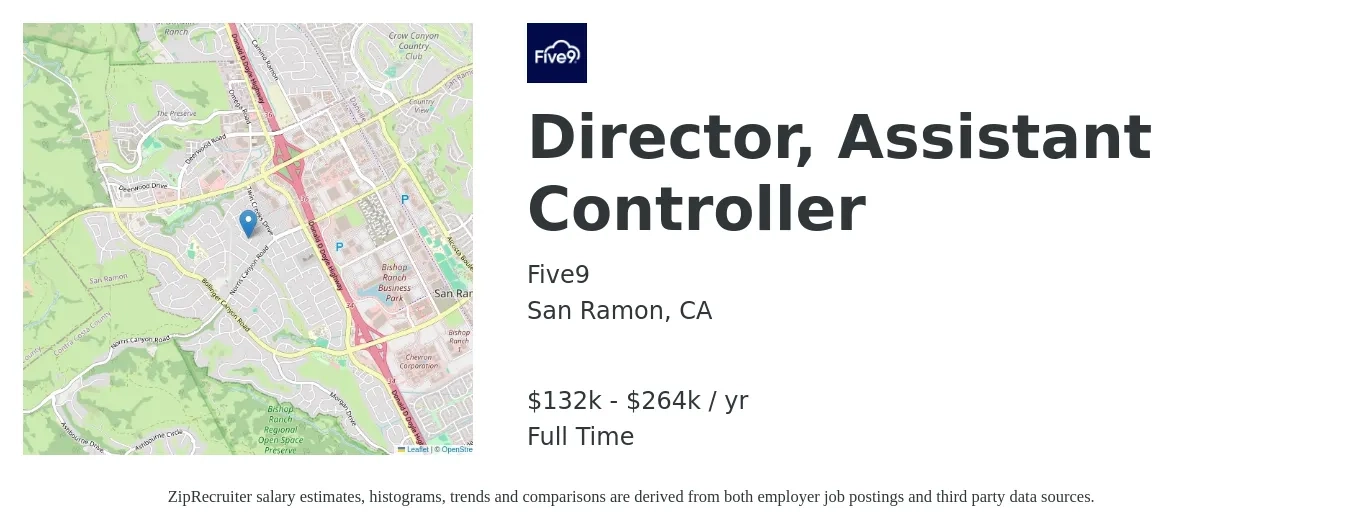 Five9 job posting for a Director, Assistant Controller in San Ramon, CA with a salary of $132,500 to $264,800 Yearly with a map of San Ramon location.