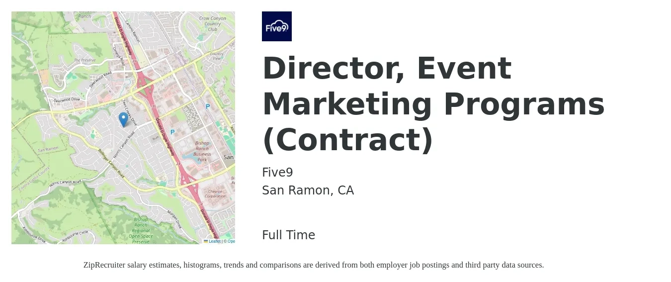 Five9 job posting for a Director, Event Marketing Programs (Contract) in San Ramon, CA with a salary of $72,600 to $147,000 Yearly with a map of San Ramon location.