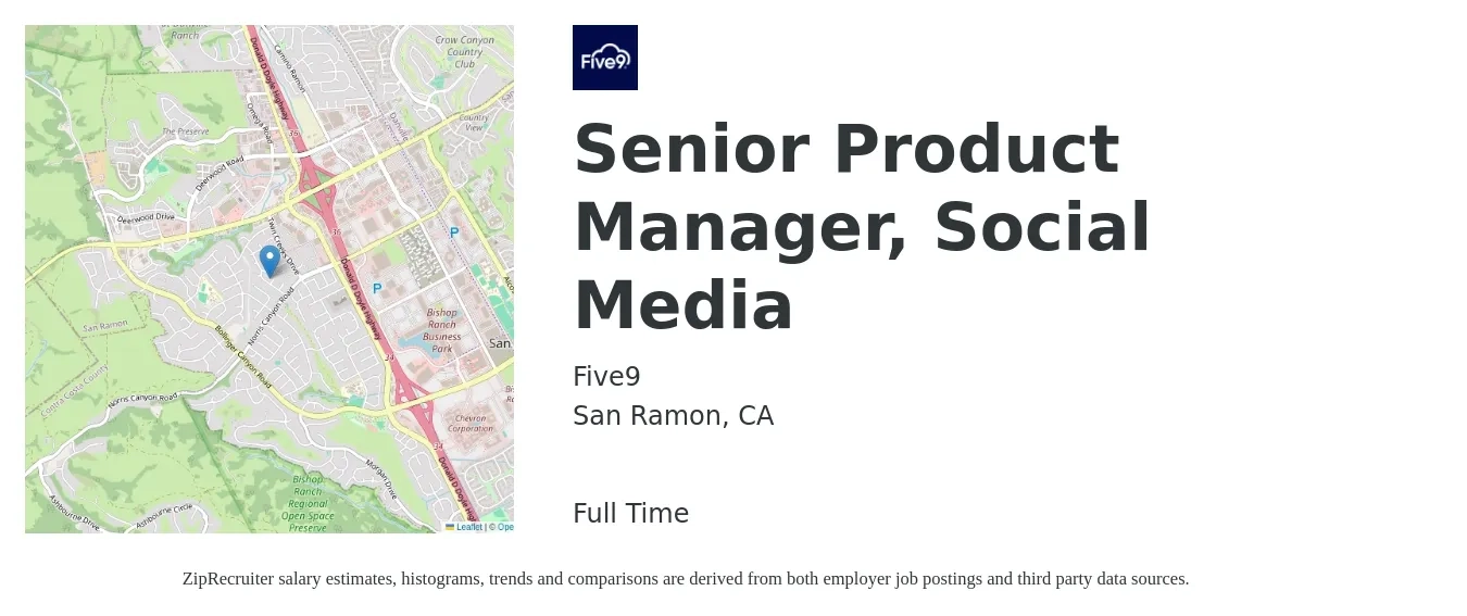 Five9 job posting for a Senior Product Manager, Social Media in San Ramon, CA with a salary of $141,400 to $186,600 Yearly with a map of San Ramon location.