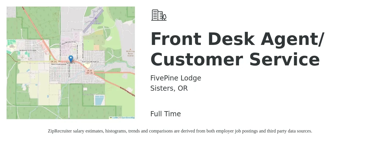 FivePine Lodge job posting for a Front Desk Agent/ Customer Service in Sisters, OR with a salary of $19 Hourly with a map of Sisters location.