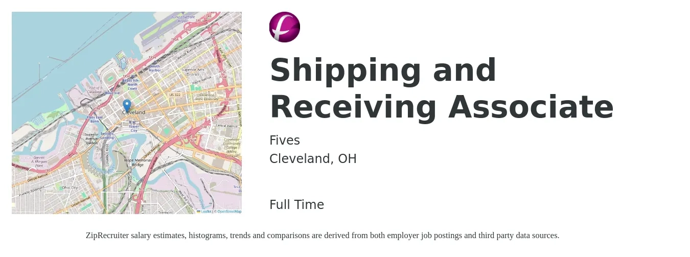 Fives job posting for a Shipping and Receiving Associate in Cleveland, OH with a salary of $16 to $19 Hourly with a map of Cleveland location.