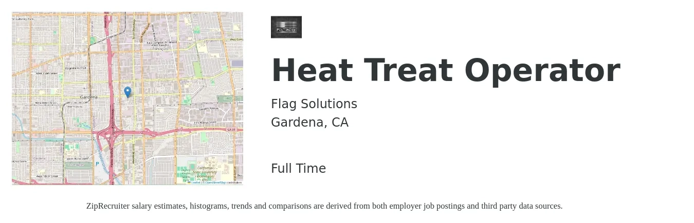 Flag Solutions job posting for a Heat Treat Operator in Gardena, CA with a salary of $17 to $22 Hourly with a map of Gardena location.
