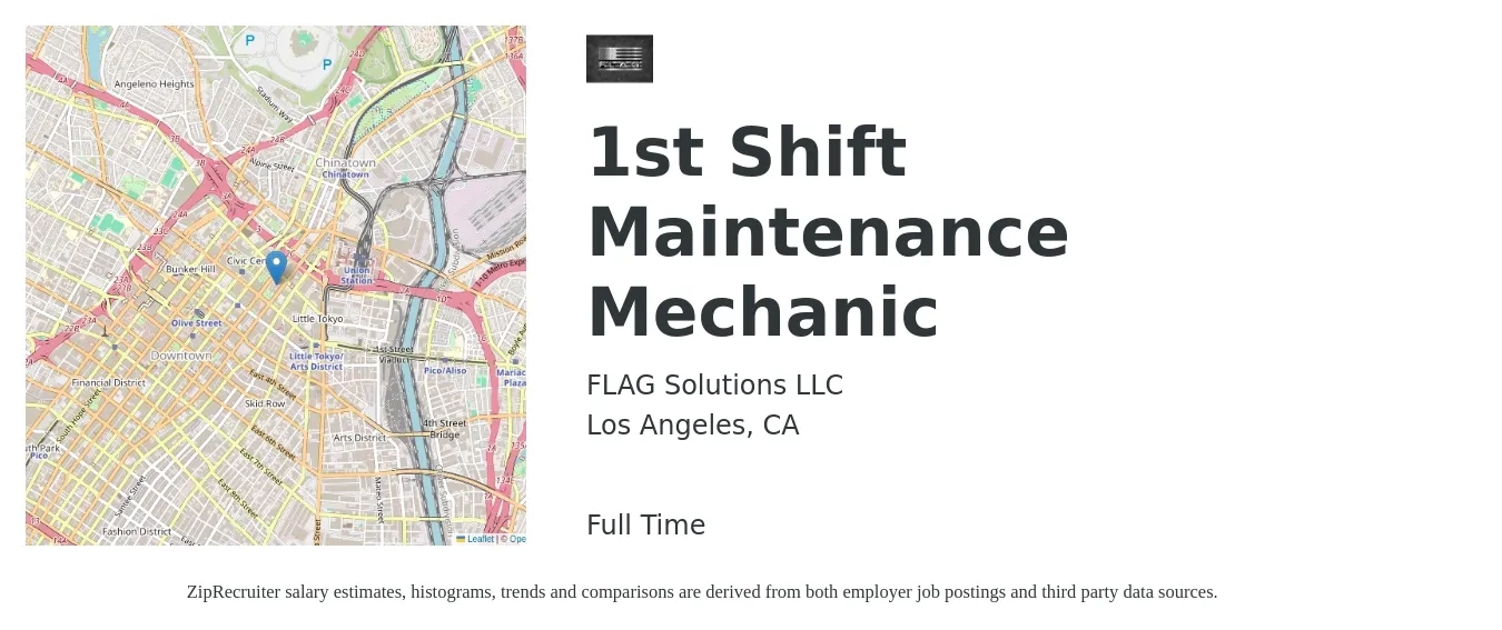 FLAG Solutions LLC job posting for a 1st Shift Maintenance Mechanic in Los Angeles, CA with a salary of $26 to $33 Hourly with a map of Los Angeles location.