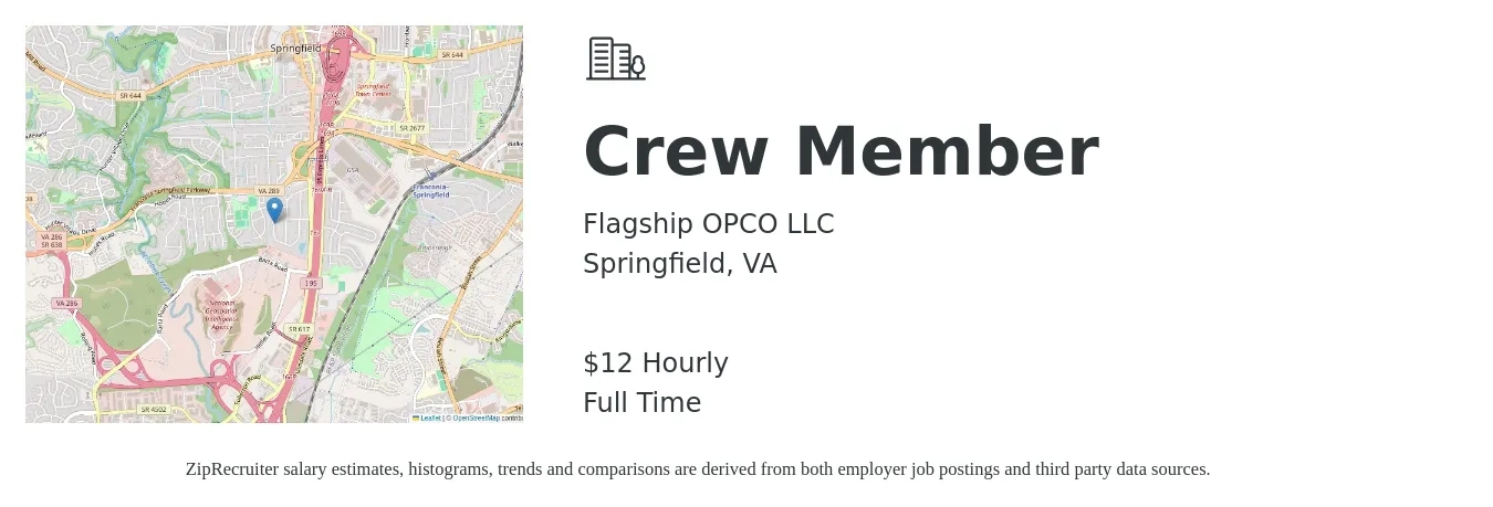 Flagship OPCO LLC job posting for a Crew Member in Springfield, VA with a salary of $13 Hourly with a map of Springfield location.
