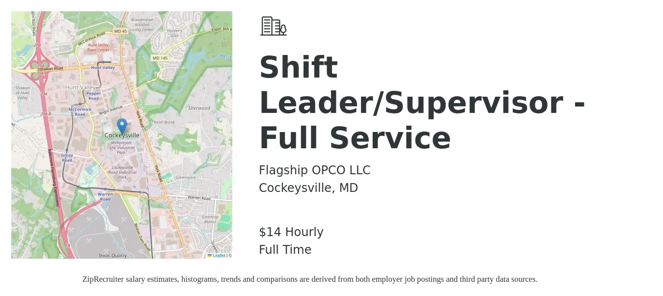 Flagship OPCO LLC job posting for a Shift Leader/Supervisor - Full Service in Cockeysville, MD with a salary of $15 Hourly with a map of Cockeysville location.