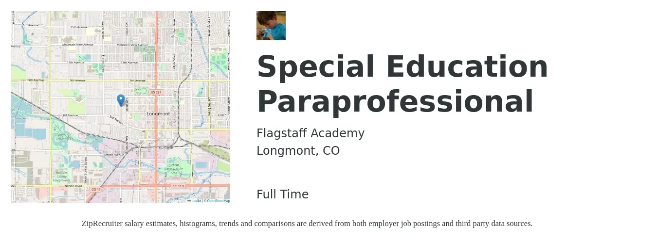 Flagstaff Academy job posting for a Special Education Paraprofessional in Longmont, CO with a salary of $19 to $22 Hourly with a map of Longmont location.