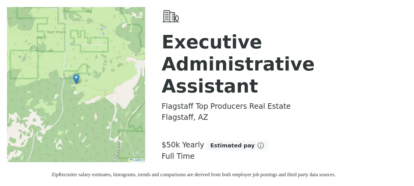 Flagstaff Top Producers Real Estate job posting for a Executive Administrative Assistant in Flagstaff, AZ with a salary of $50,000 Yearly with a map of Flagstaff location.