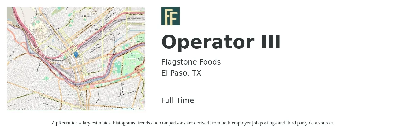 Flagstone Foods job posting for a Operator III in El Paso, TX with a salary of $13 to $16 Hourly with a map of El Paso location.
